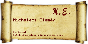 Michalecz Elemér névjegykártya